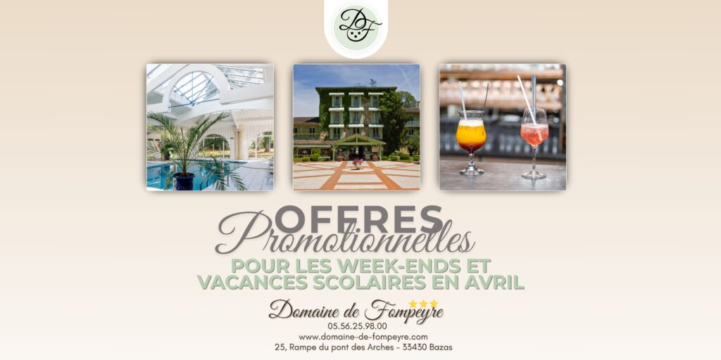 Offres Promotionnelles : Week-ends et vacances d&rsquo;Avril