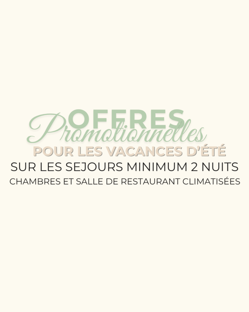 Offres promotionnelles Vacances d&rsquo;été !